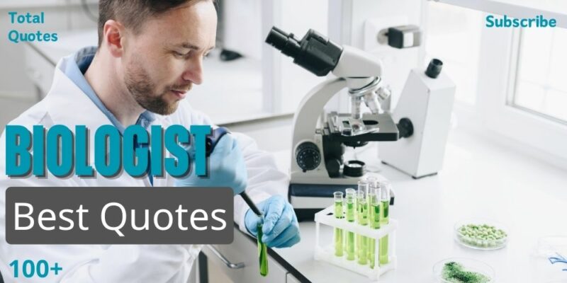 Biologist Quotes