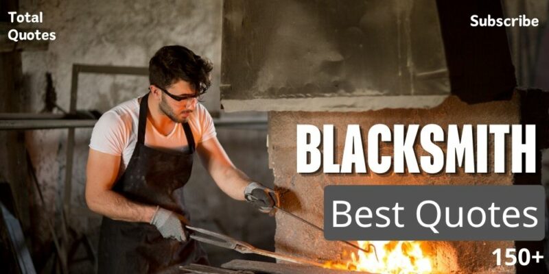 Blacksmith Quotes
