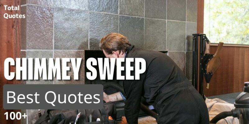 Chimney sweep Quotes
