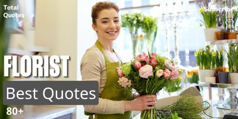 Florist Quotes