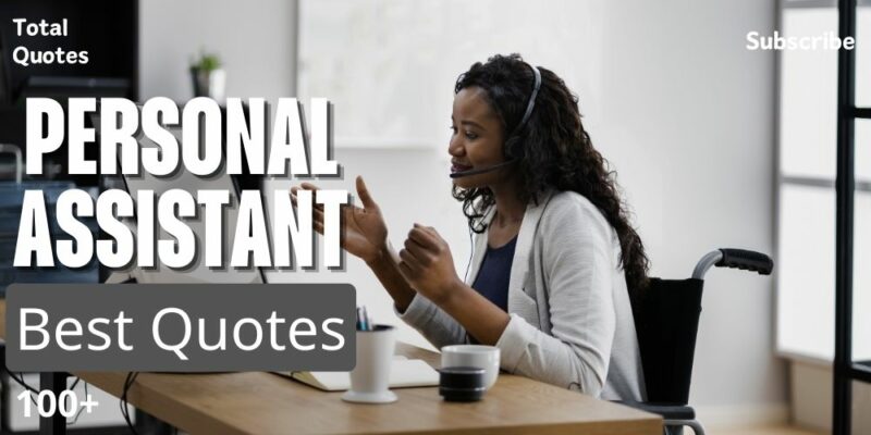 Personal Assistant Quotes