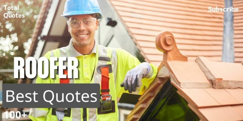 Roofer Quotes