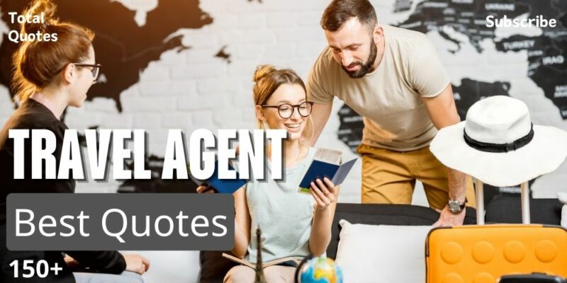 Travel Agent Quotes