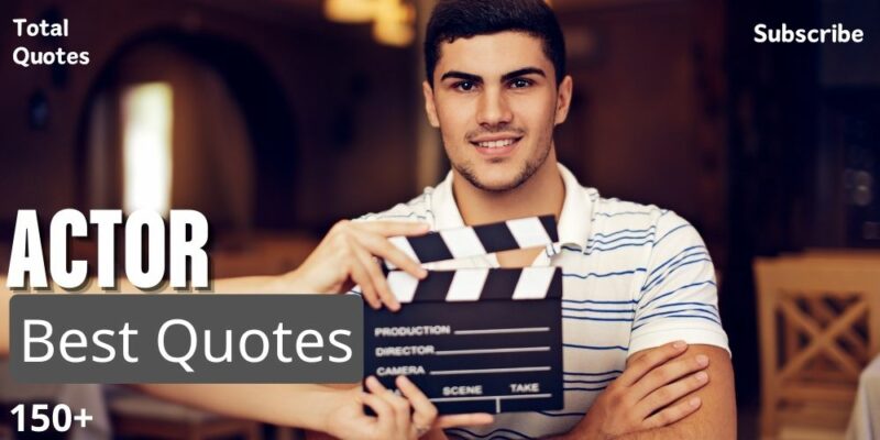 Actor Quotes