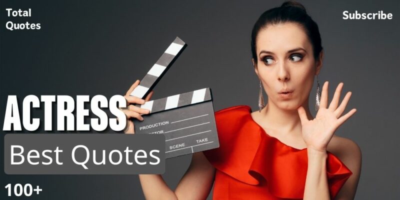 Actress Quotes