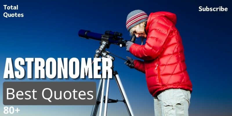 Astronomer Quotes