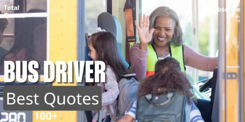 Bus Driver Quotes