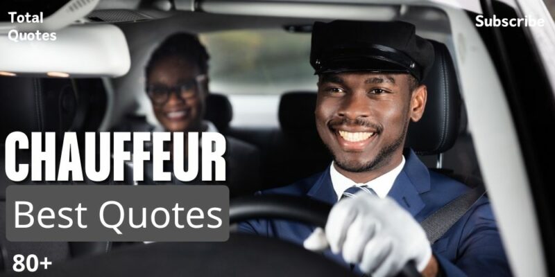 Chauffeur Quotes