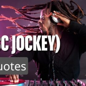 DJ Quotes