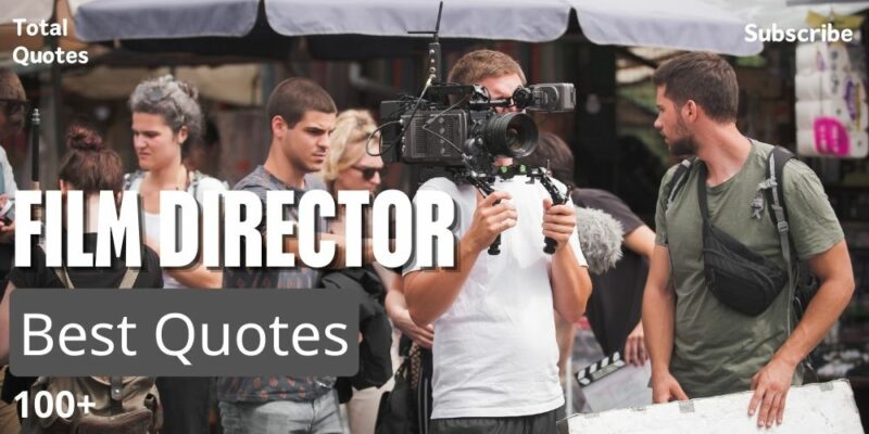 Film director Quotes