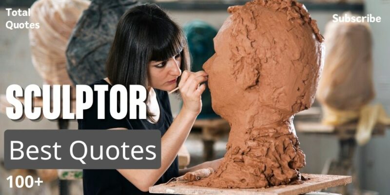Sculptor Quotes